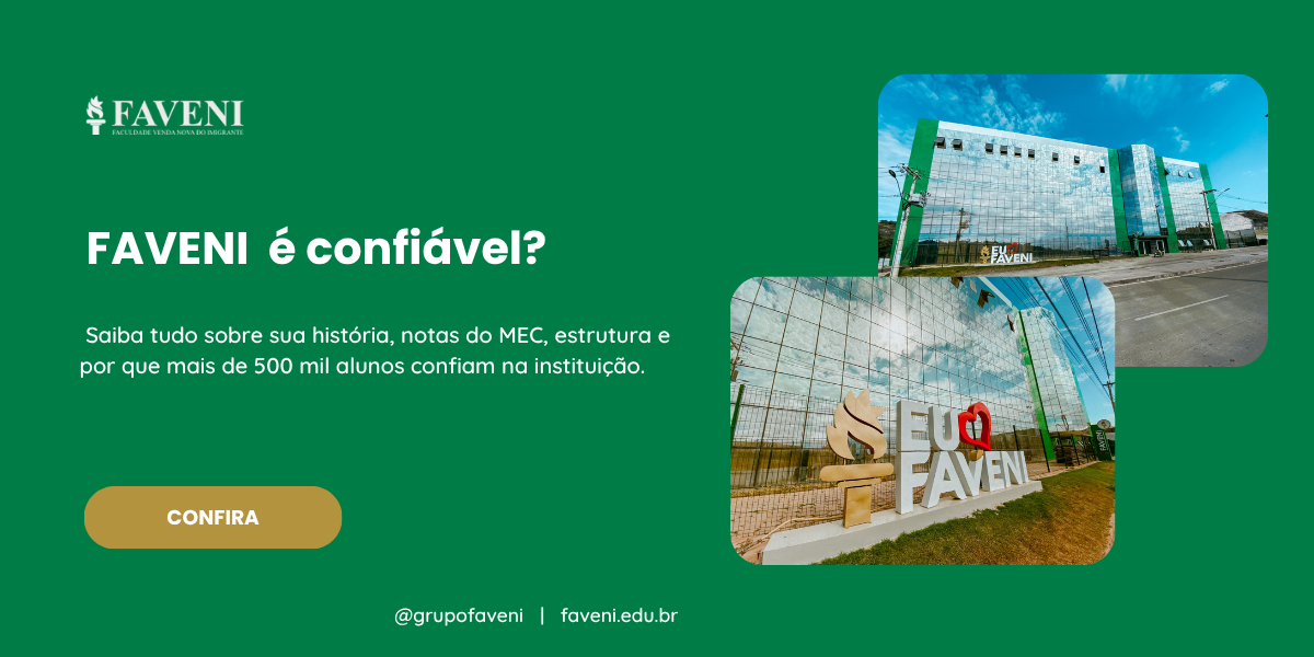 FAVENI é confiável