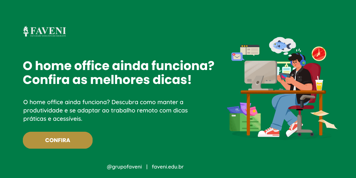 O home office ainda funciona Confira as melhores dicas!