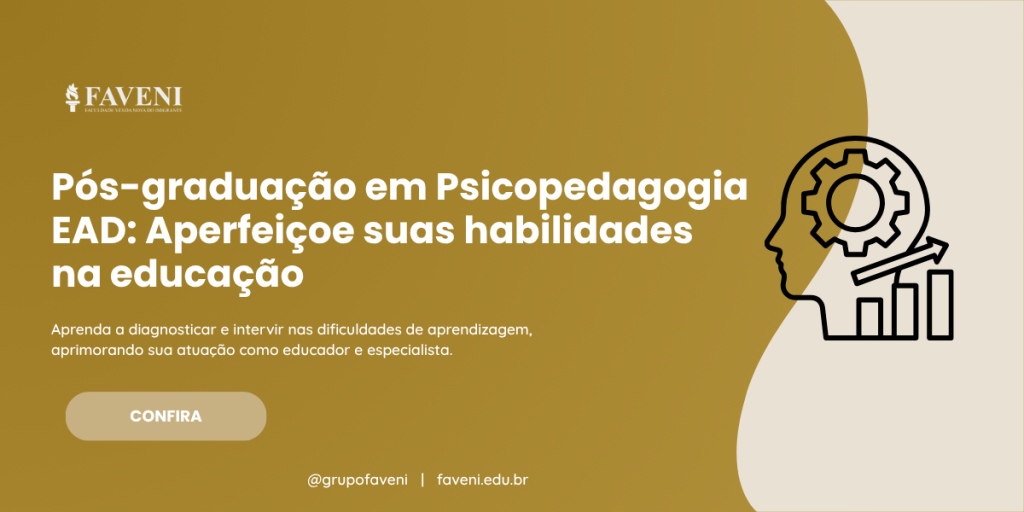 Pós-graduação em Psicopedagogia EAD: Aperfeiçoe suas habilidades na educação