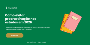 Como evitar procrastinação nos estudos em 2026