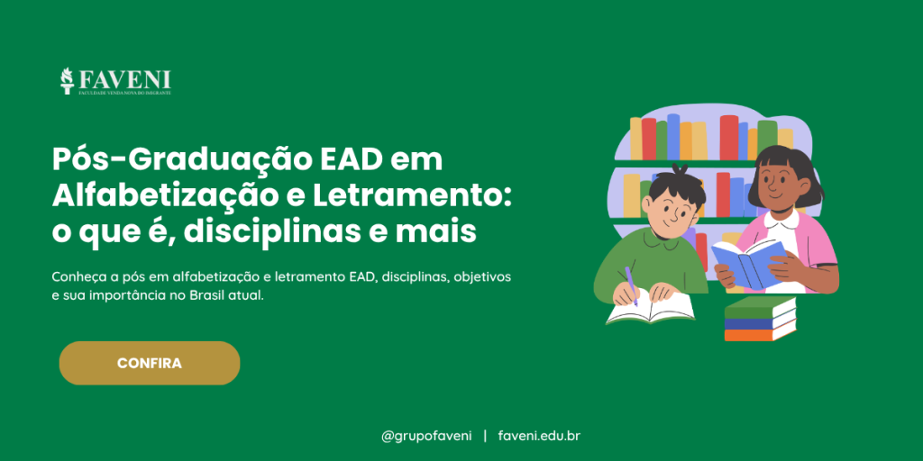 Pós-Graduação EAD em Alfabetização e Letramento o que é, disciplinas e mais