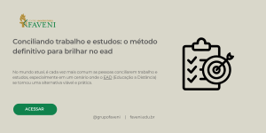 Conciliando trabalho e estudos o método definitivo para brilhar no ead