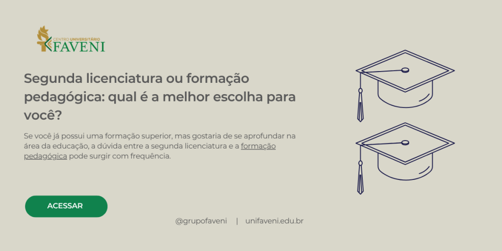 Segunda licenciatura ou formação pedagógica: qual é a melhor escolha para você?